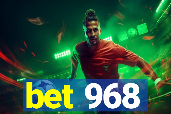 bet 968